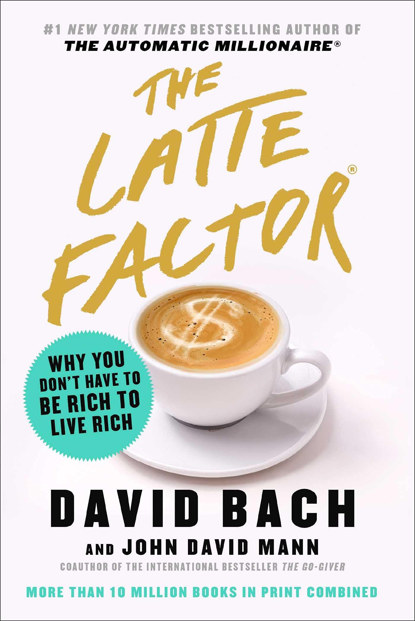 The Latte Factor Book Cover